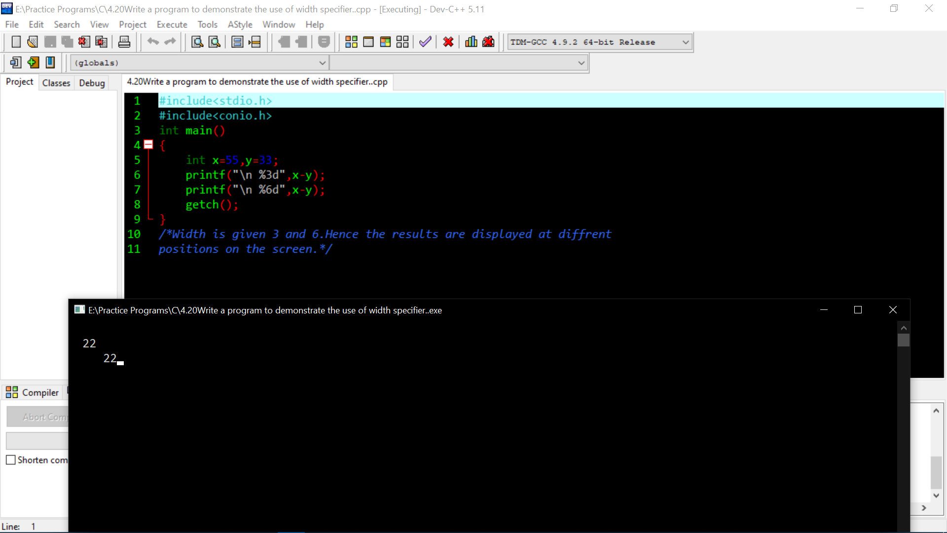 Write a program to demonstrate the use of width specifier.